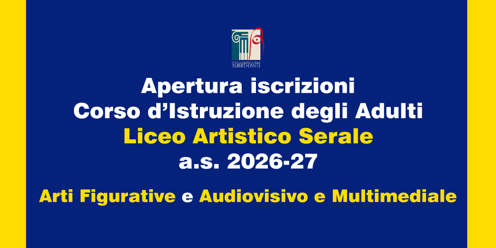 Iscrizioni Corso d’Istruzione degli Adulti - Liceo Artistico Serale a.s. 2026-2027