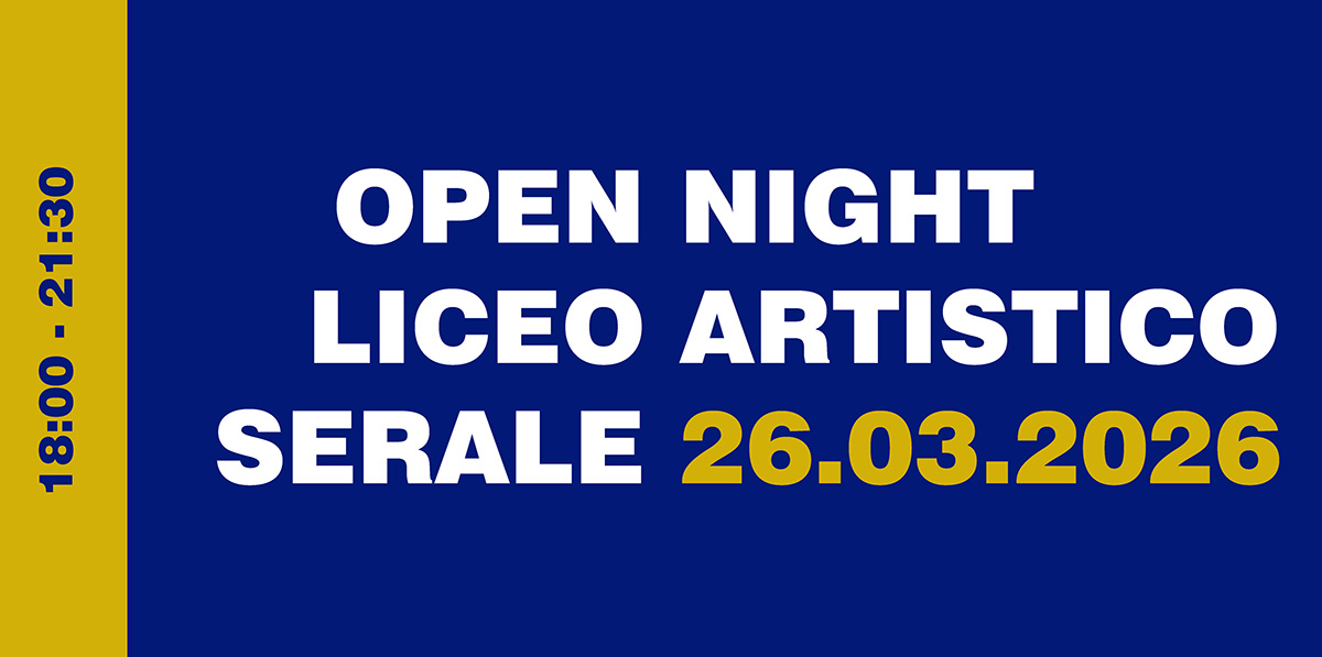 Open Night Liceo Artistico Serale 26.03.2026